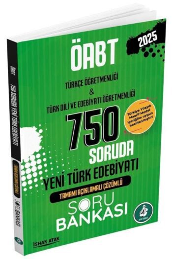 Atak 2025 ÖABT Türkçe-Türk Dili Edebiyatı Yeni Türk Edebiyatı 750 Soruda Soru Bankası Çözümlü - İsha