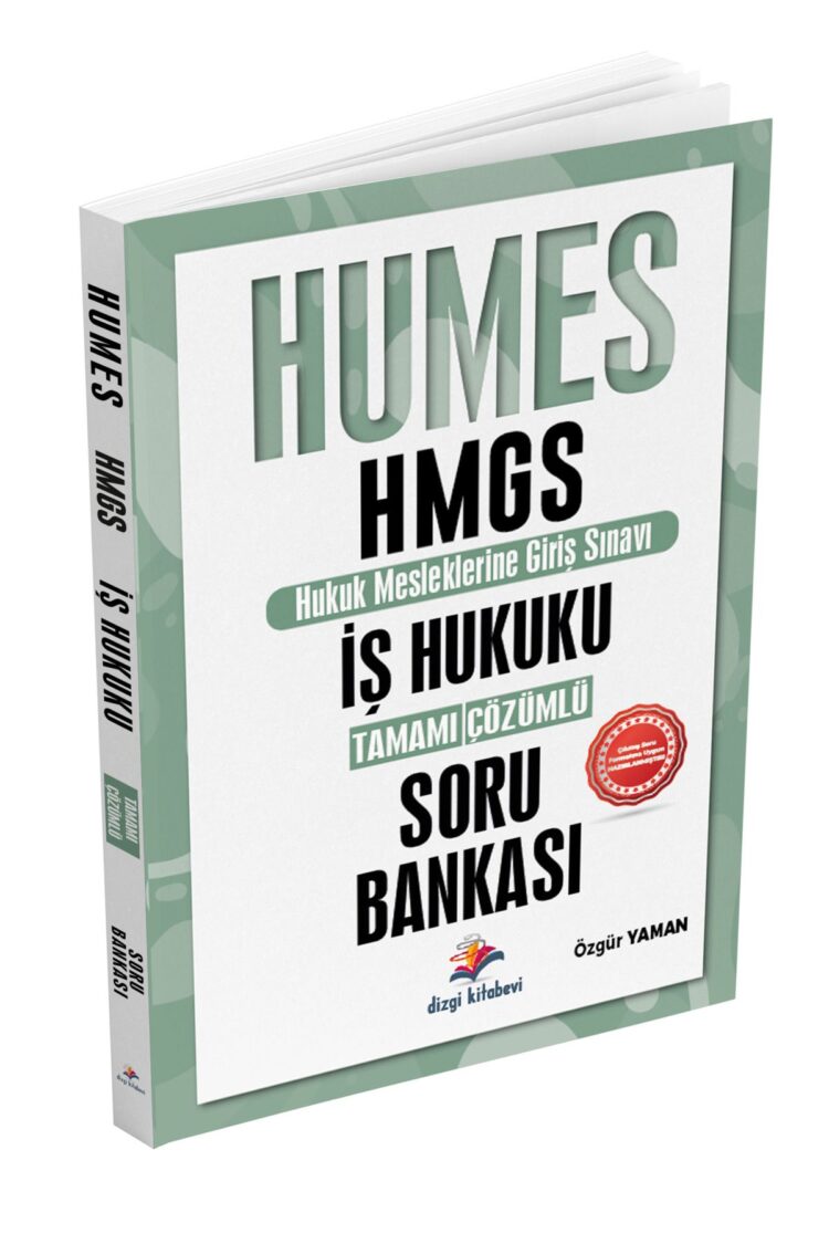 2025 Humes HMGS İş Hukuku Tamamı Çözümlü Soru Bankası