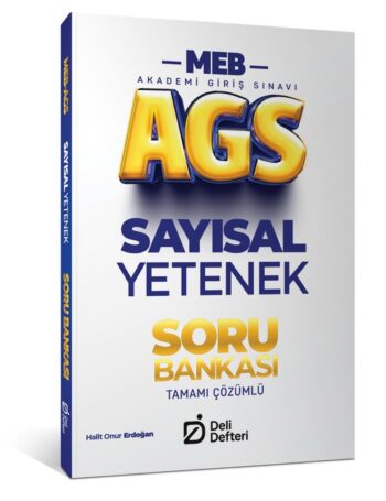 2026 MEB AGS Sayısal Yetenek Soru Bankası Tamamı Çözümlü- Halit Onur Erdoğan Deli Defteri